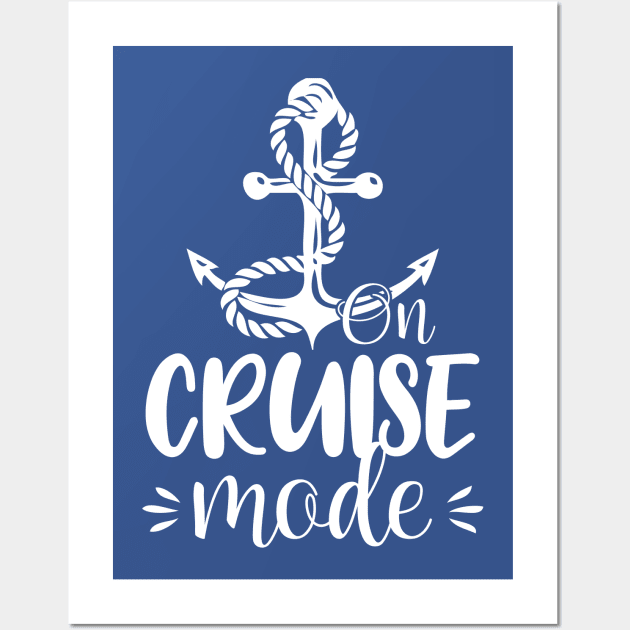 On Cruise mode, Cruise Funny Cruise Wall Art by chidadesign